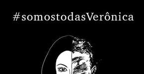 Somos todas Verônica: em solidariedade à travesti agredida por policiais, ativista lançam campanha nas redes sociais
