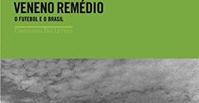 Café Cultural: Veneno Remédio – O futebol e o Brasil