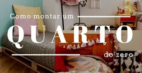 Monte seu quarto gastando pouco