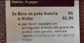 Cliente pede em app ‘entregador branco’: ‘Não gosto de pretos’