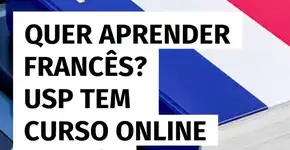 Quer aprender francês? USP tem curso online por R$ 60 com certificado