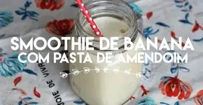 Smoothie de banana com manteiga de amendoim em 20 minutos