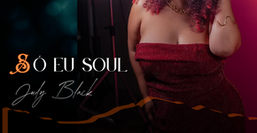 Judy Black lança EP ‘Só eu Soul’ nesta quinta em Diadema